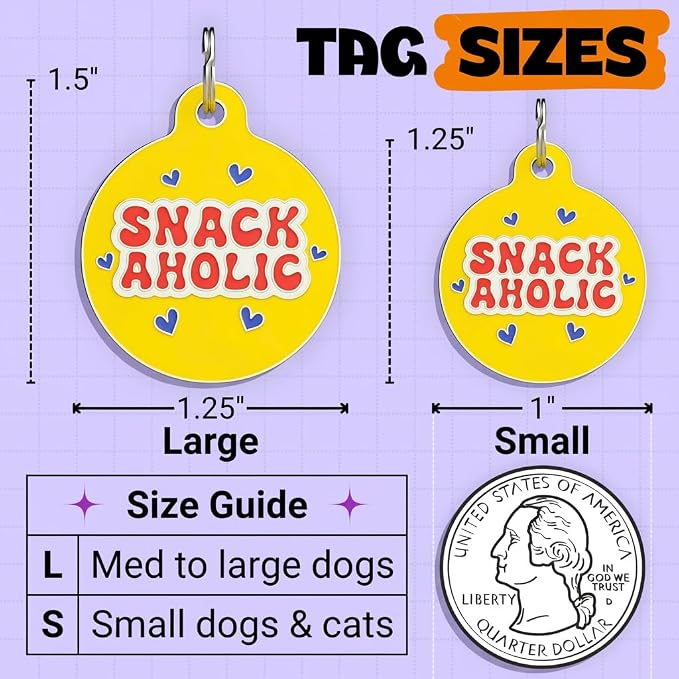 Bad Tags Personalized Dog and Cat ID Tags in 25+ Designs and 2 Sizes - 5 Lines of Custom Engraved Text - Funny Cute Personalized Pet Tags (Snackaholic, Small (1 inch))
