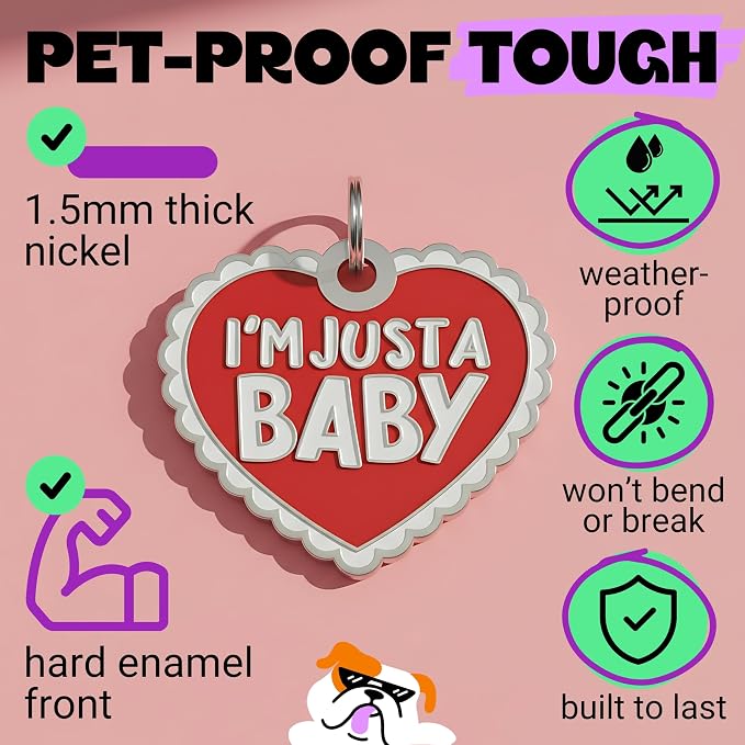 Bad Tags Personalized Dog and Cat ID Tags in 25+ Designs and 2 Sizes - 3 Lines of Custom Engraved Text - Funny Cute Personalized Pet Tags (I'm Just A Baby, Large (1.25 inch))