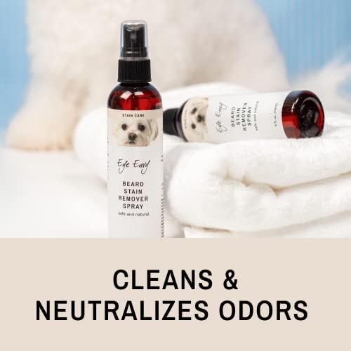 Eye Envy Beard Stain Remover Spray for Dogs/Cats. Natural, Safe. Remove Stains from Drooling, Saliva, Food, Runoff from Tearing. Removes Odors. Keeps Dog Beards Clean. 4oz
