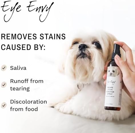 Eye Envy Beard Stain Remover Spray for Dogs/Cats. Natural, Safe. Remove Stains from Drooling, Saliva, Food, Runoff from Tearing. Removes Odors. Keeps Dog Beards Clean. 8oz