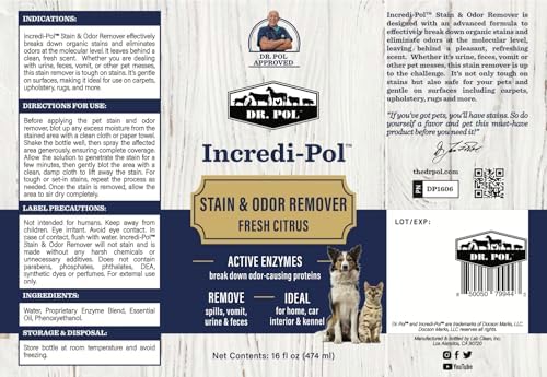Dr. Pol Incredi-Pol Stain & Odor Remover | Eliminates Dirt, Urine | Safe and Effective Around Pets & Their Favorite Spots | Trigger Spray for Easy Use | 16 oz | Fresh Citrus
