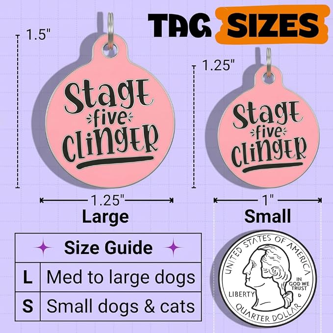 Bad Tags Personalized Dog and Cat ID Tags in 25+ Designs and 2 Sizes - 5 Lines of Custom Engraved Text - Funny Cute Personalized Pet Tags (Stage Five Clinger - Pink, Small (1 inch))