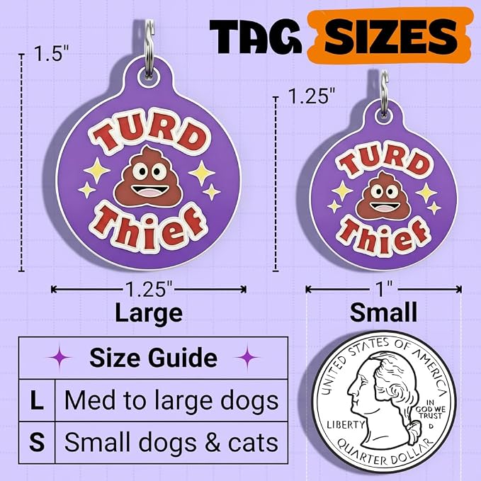 Bad Tags Personalized Dog and Cat ID Tags in 25+ Designs and 2 Sizes - 5 Lines of Custom Engraved Text - Funny Cute Personalized Pet Tags (Turd Thief, Small (1 inch))