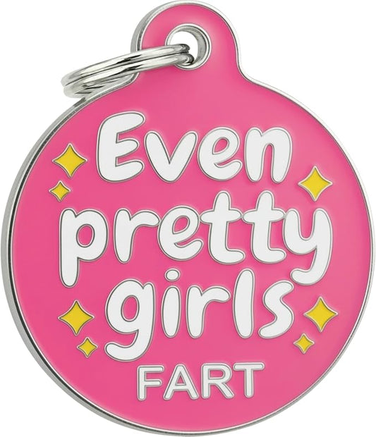 Bad Tags Personalized Dog and Cat ID Tags in 25+ Designs and 2 Sizes - 5 Lines of Custom Engraved Text - Funny Cute Personalized Pet Tags (Even Pretty Girls Fart, Small (1 inch))