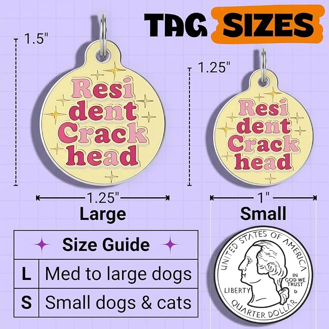 Bad Tags Personalized Dog and Cat ID Tags in 25+ Designs and 2 Sizes - 5 Lines of Custom Engraved Text - Funny Cute Personalized Pet Tags (Resident Crackhead - Yellow, Large (1.25 inch))