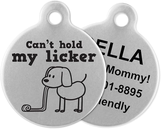 If It Barks - Engraved Pet ID Tags for Dogs - Personalized Stainless Steel Identification Tags - Custom Name Tag Attachment - Made in USA, Can't Hold My Licker