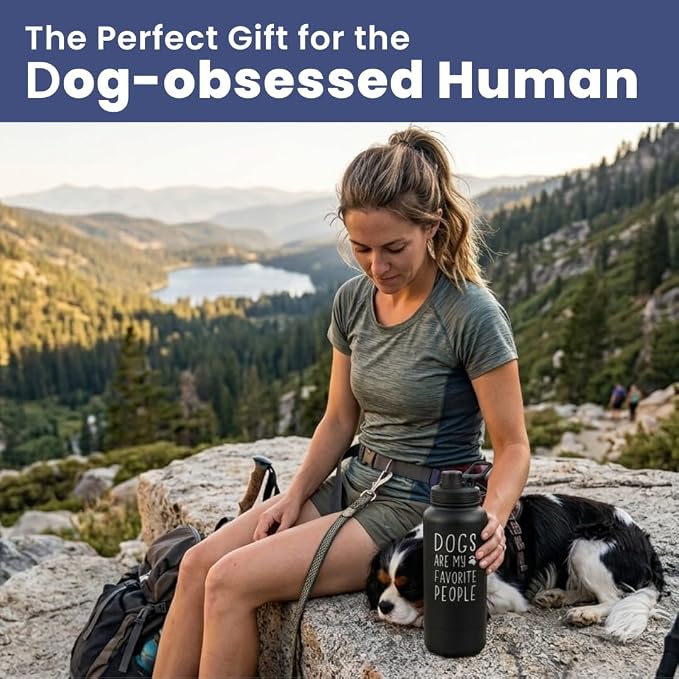 Dog Water Bottle for Dog Lovers - 32 oz Stainless Steel Double Wall Insulated Water Bottle with 8 oz Detachable Bowl on Bottom- Doggy Lover Gift for Hiking, Walks, Travel - “Favorite People” Black