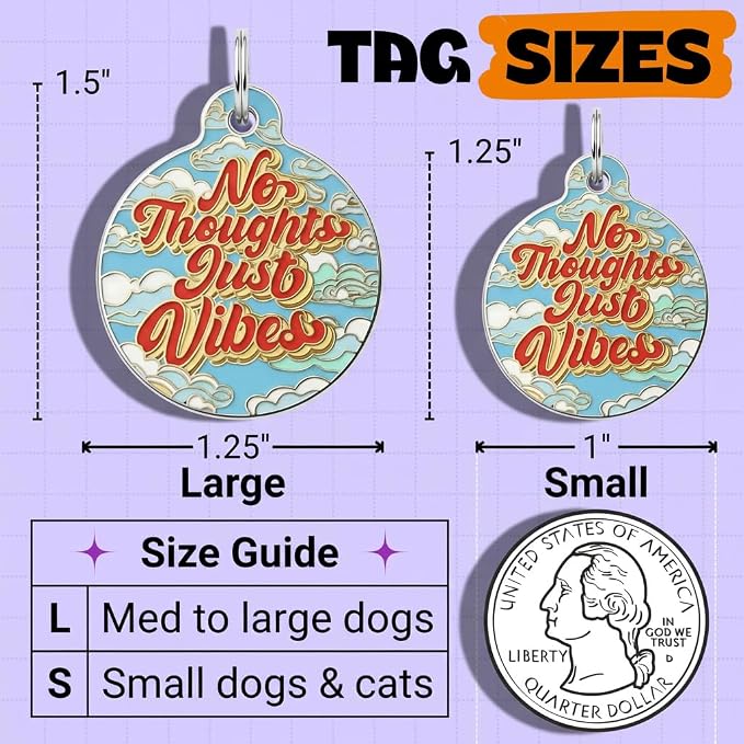 Bad Tags Personalized Dog and Cat ID Tags in 25+ Designs and 2 Sizes - 5 Lines of Custom Engraved Text - Funny Cute Personalized Pet Tags (No Thoughts Just Vibes, Large (1.25 inch))