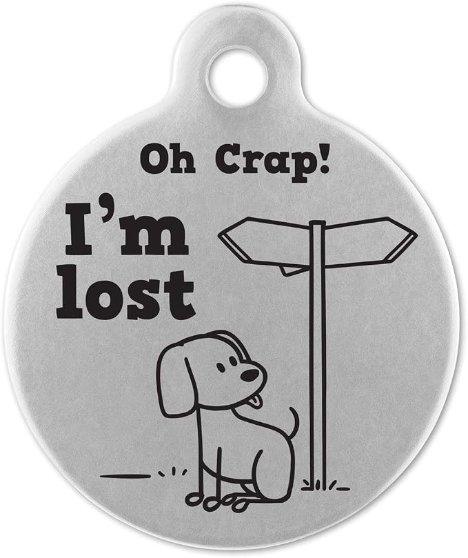 If It Barks - Engraved Pet ID Tags for Dogs - Personalized Stainless Steel Identification Tags - Custom Name Tag Attachment - Made in USA, Oh Crap! I'm Lost