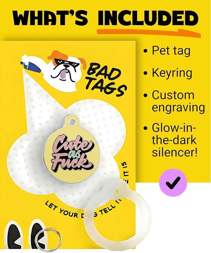 Bad Tags Personalized Dog and Cat ID Tags in 25+ Designs and 2 Sizes - 5 Lines of Custom Engraved Text - Funny Cute Personalized Pet Tags (Cute As F*ck, Small (1 inch))