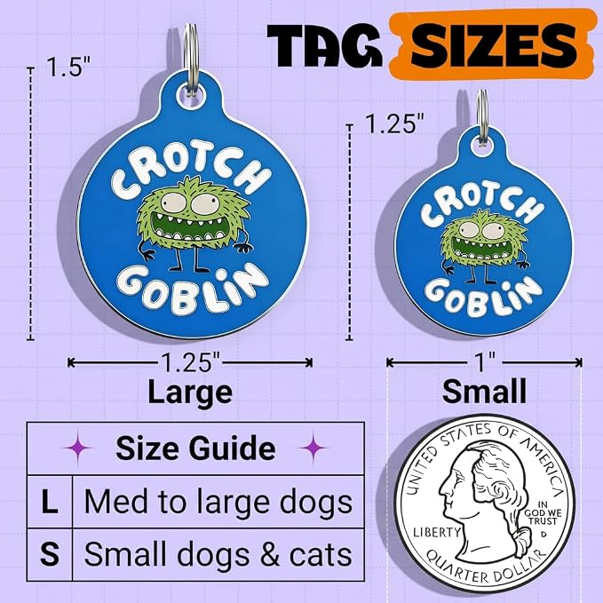 Bad Tags Personalized Dog and Cat ID Tags in 25+ Designs and 2 Sizes - 5 Lines of Custom Engraved Text - Funny Cute Personalized Pet Tags (Crotch Goblin, Small (1 inch))