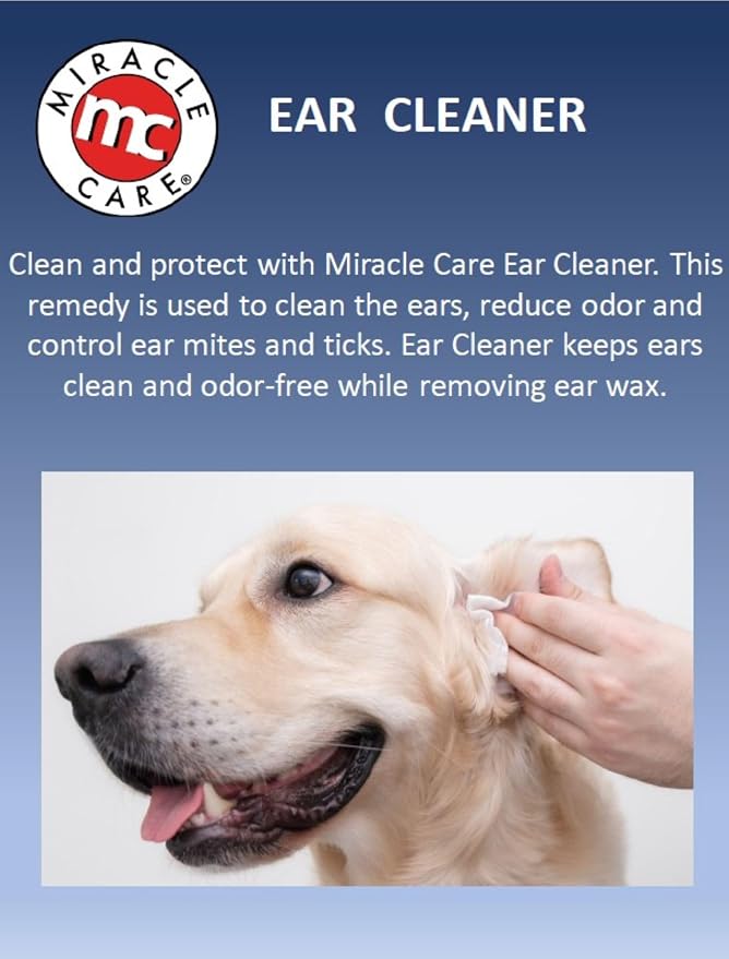 Miracle Care Ear Cleaner for Dogs and Cats, 8 Ounce | Remove Debris and Dirt, Reduce Ear Odor, Waxy Build Up, and Itching, Protect Against Ear Mites, Gentle and Non-Staining