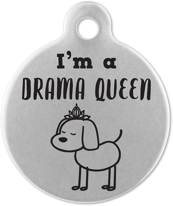 If It Barks - Engraved Pet ID Tags for Dogs - Personalized Stainless Steel Identification Tags - Custom Name Tag Attachment - Made in USA, I'm a Drama Queen