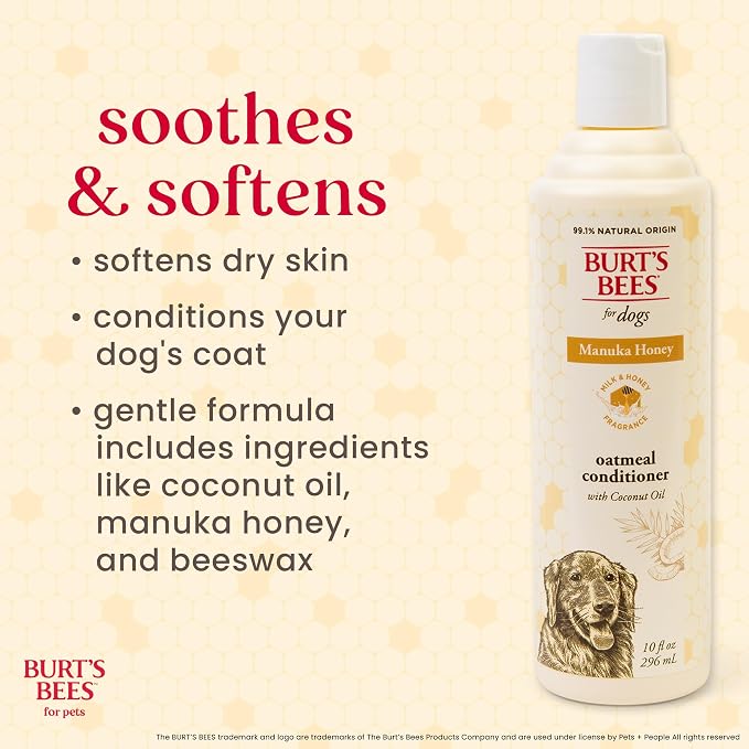 Burt's Bees Manuka Honey Oatmeal Dog Conditioner, Coconut Oil, 10 Fl Oz | Colloidal oatmeal, 95 percent natural origin, free of sulfates, parabens, and phthalates, leaves coat soft and shiny