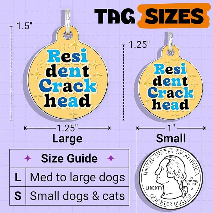 Bad Tags Personalized Dog and Cat ID Tags in 25+ Designs and 2 Sizes - 5 Lines of Custom Engraved Text - Funny Cute Personalized Pet Tags (Resident Crackhead - Orange, Large (1.25 inch))