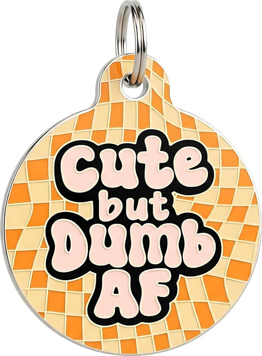 Bad Tags Personalized Dog and Cat ID Tags in 25+ Designs and 2 Sizes - 5 Lines of Custom Engraved Text - Funny Cute Personalized Pet Tags (Cute But Dumb AF, Small (1 inch))