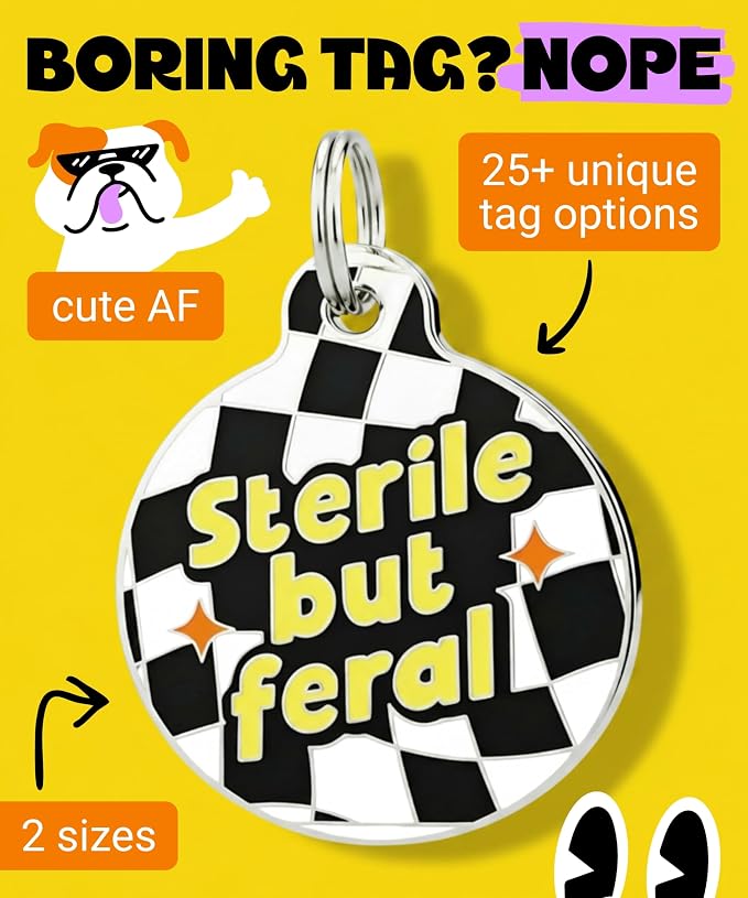 Bad Tags Personalized Dog and Cat ID Tags in 25+ Designs and 2 Sizes - 5 Lines of Custom Engraved Text - Funny Cute Personalized Pet Tags (Sterile But Feral, Large (1.25 inch))