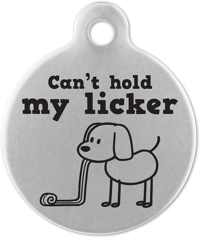 If It Barks - Engraved Pet ID Tags for Dogs - Personalized Stainless Steel Identification Tags - Custom Name Tag Attachment - Made in USA, Can't Hold My Licker