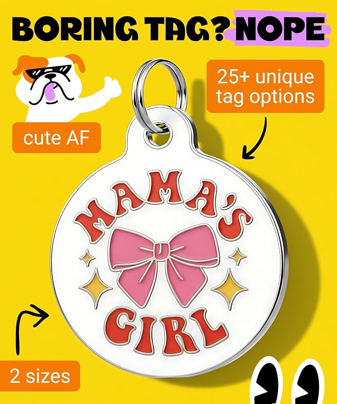 Bad Tags Personalized Dog and Cat ID Tags in 25+ Designs and 2 Sizes - 5 Lines of Custom Engraved Text - Funny Cute Personalized Pet Tags (Mama's Girl, Large (1.25 inch))