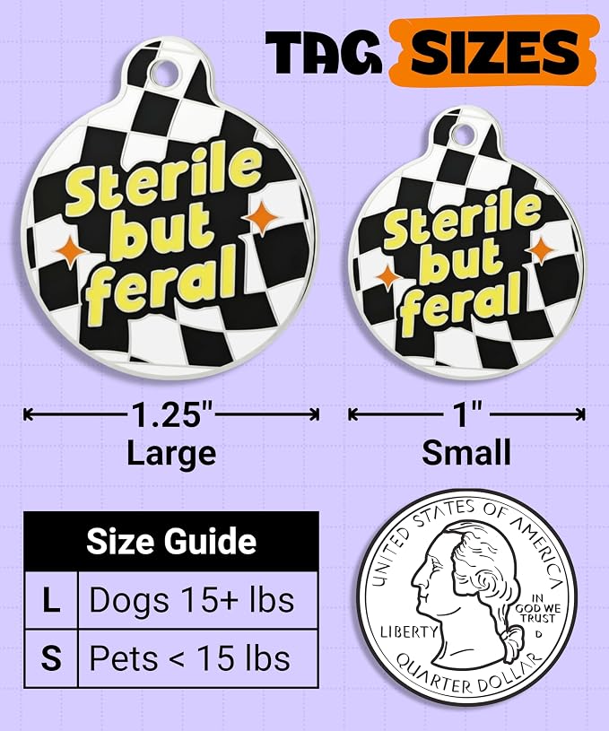 Bad Tags Personalized Dog and Cat ID Tags in 25+ Designs and 2 Sizes - 5 Lines of Custom Engraved Text - Funny Cute Personalized Pet Tags (Sterile But Feral, Large (1.25 inch))