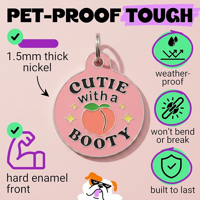 Bad Tags Personalized Dog and Cat ID Tags in 25+ Designs and 2 Sizes - 5 Lines of Custom Engraved Text - Funny Cute Personalized Pet Tags (Cutie with A Booty - Pink, Large (1.25 inch))