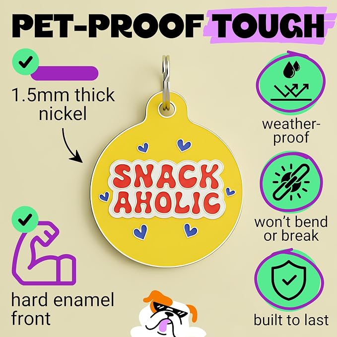 Bad Tags Personalized Dog and Cat ID Tags in 25+ Designs and 2 Sizes - 5 Lines of Custom Engraved Text - Funny Cute Personalized Pet Tags (Snackaholic, Large (1.25 inch))