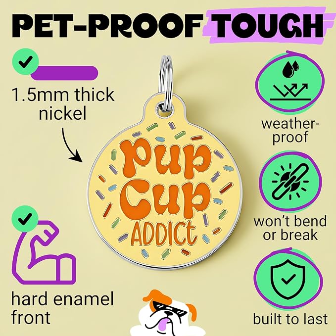 Bad Tags Personalized Dog and Cat ID Tags in 25+ Designs and 2 Sizes - 5 Lines of Custom Engraved Text - Funny Cute Personalized Pet Tags (Pup Cup Addict, Small (1 inch))