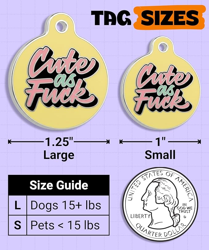 Bad Tags Personalized Dog and Cat ID Tags in 25+ Designs and 2 Sizes - 5 Lines of Custom Engraved Text - Funny Cute Personalized Pet Tags (Cute As F*ck, Large (1.25 inch))