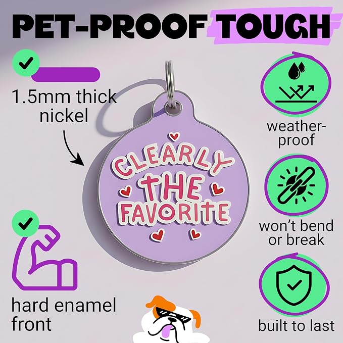 Bad Tags Personalized Dog and Cat ID Tags in 25+ Designs and 2 Sizes - 5 Lines of Custom Engraved Text - Funny Cute Personalized Pet Tags (Clearly The Favorite - Purple, Small (1 inch))