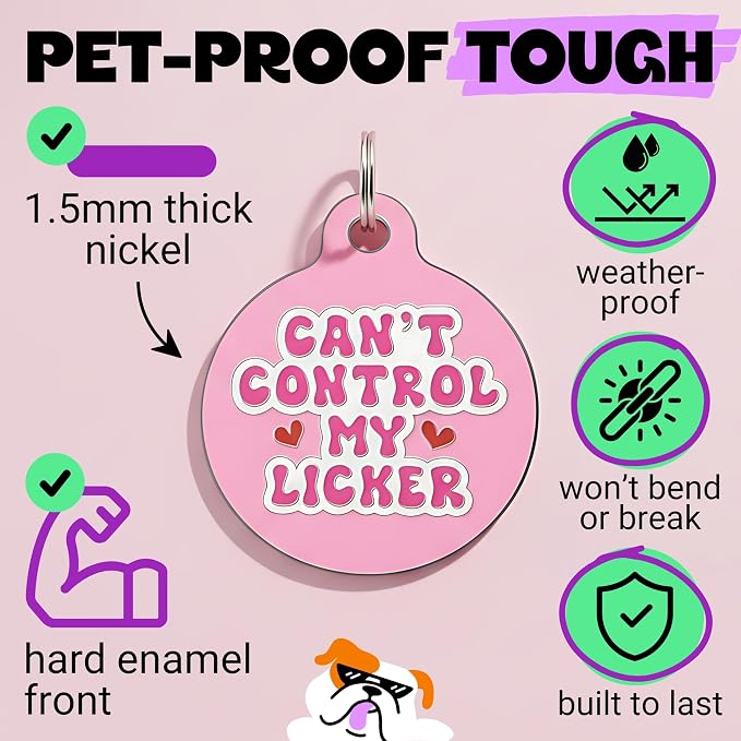 Bad Tags Personalized Dog and Cat ID Tags in 25+ Designs and 2 Sizes - 5 Lines of Custom Engraved Text - Funny Cute Personalized Pet Tags (Can't Control My Licker - Pink, Large (1.25 inch))