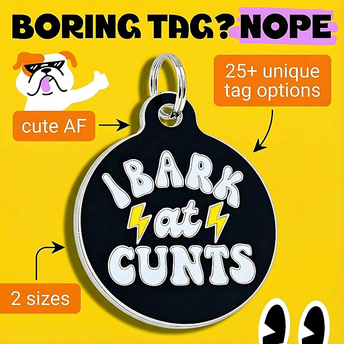 Bad Tags Personalized Dog and Cat ID Tags in 25+ Designs and 2 Sizes - 5 Lines of Custom Engraved Text - Funny Cute Personalized Pet Tags (I Bark At C*NTS - Black, Small (1 inch))