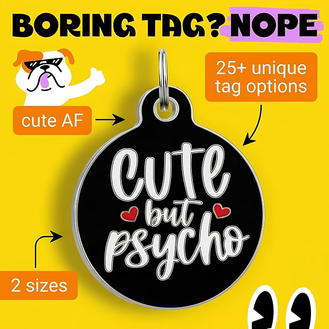 Bad Tags Personalized Dog and Cat ID Tags in 25+ Designs and 2 Sizes - 5 Lines of Custom Engraved Text - Funny Cute Personalized Pet Tags (Cute But Psycho - Black, Small (1 inch))