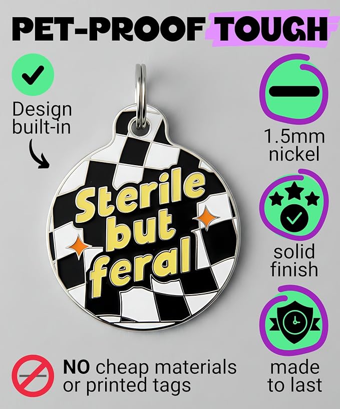 Bad Tags Personalized Dog and Cat ID Tags in 25+ Designs and 2 Sizes - 5 Lines of Custom Engraved Text - Funny Cute Personalized Pet Tags (Sterile But Feral, Small (1 inch))