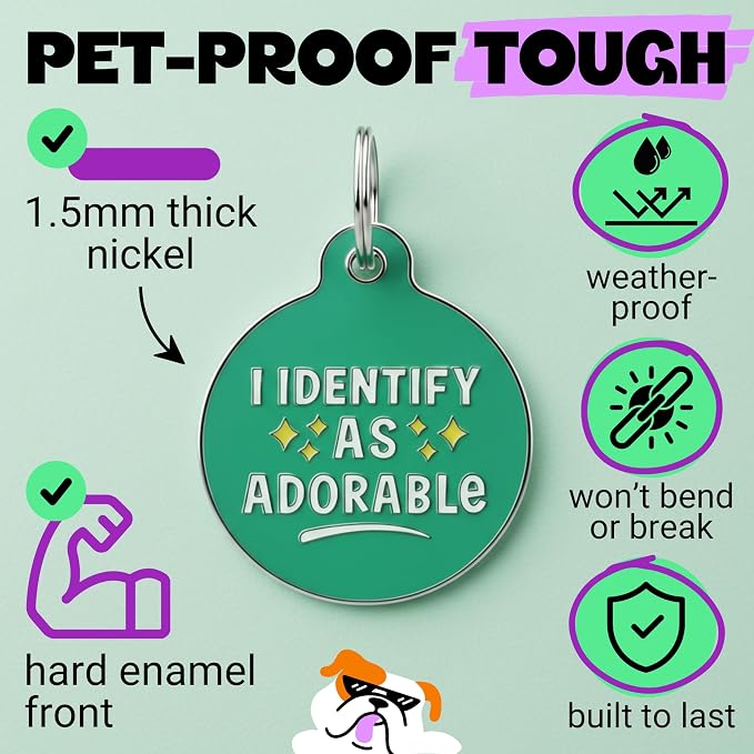 Bad Tags Personalized Dog and Cat ID Tags in 25+ Designs and 2 Sizes - 5 Lines of Custom Engraved Text - Funny Cute Personalized Pet Tags (I Identify As Adorable, Small (1 inch))