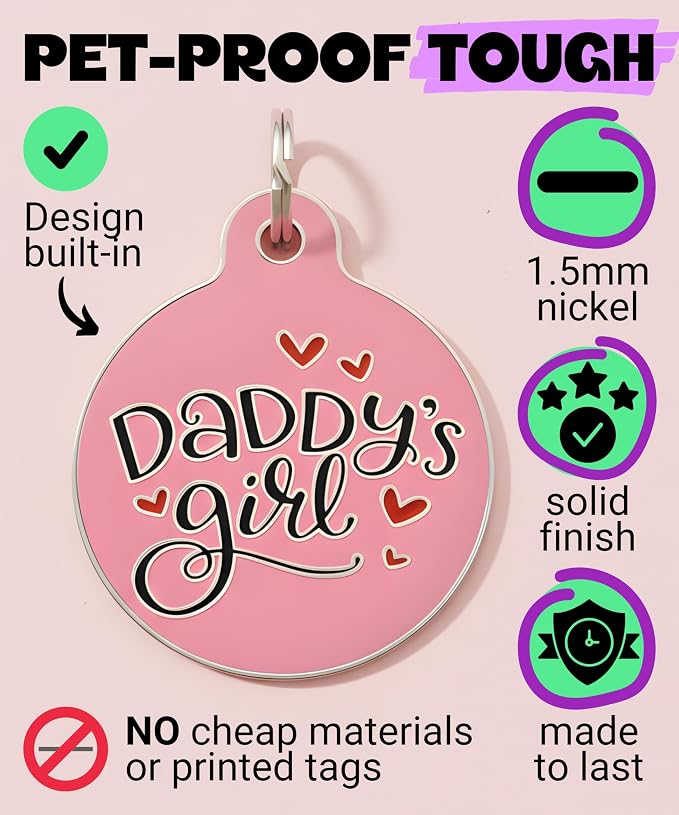 Bad Tags Personalized Dog and Cat ID Tags in 25+ Designs and 2 Sizes - 5 Lines of Custom Engraved Text - Funny Cute Personalized Pet Tags (Daddy's Girl, Large (1.25 inch))