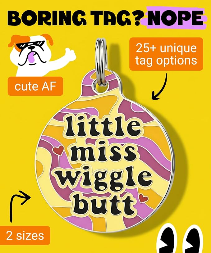 Bad Tags Personalized Dog and Cat ID Tags in 25+ Designs and 2 Sizes - 5 Lines of Custom Engraved Text - Funny Cute Personalized Pet Tags (Little Miss Wiggle Butt, Small (1 inch))