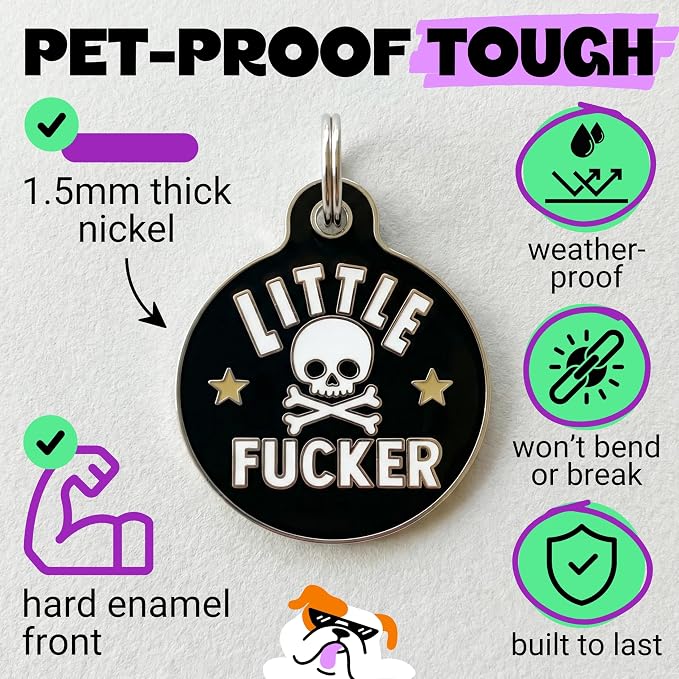 Bad Tags Personalized Dog and Cat ID Tags in 25+ Designs and 2 Sizes - 5 Lines of Custom Engraved Text - Funny Cute Personalized Pet Tags (Little F*cker, Small (1 inch))